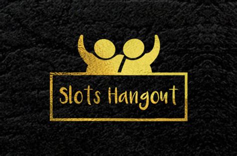 Slots Hangout .